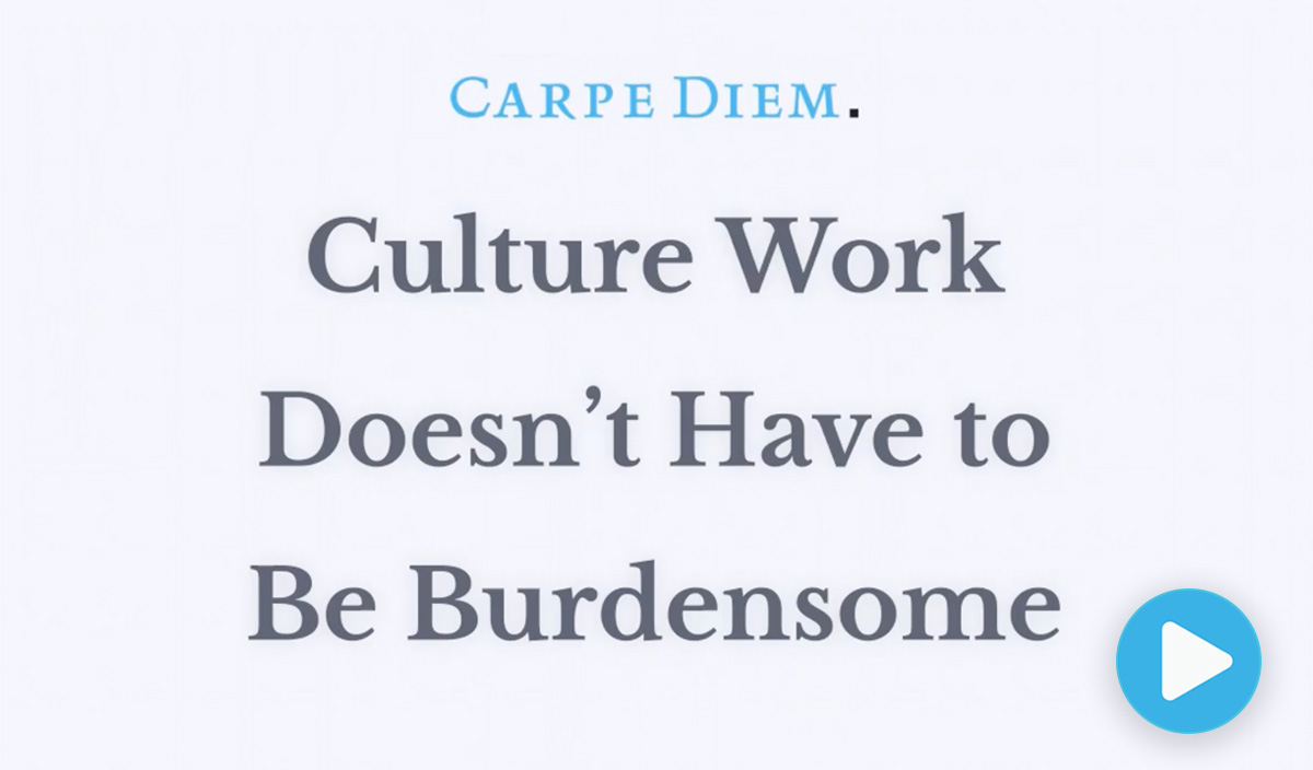 Culture Work Doesn't Have to Be Burdensome