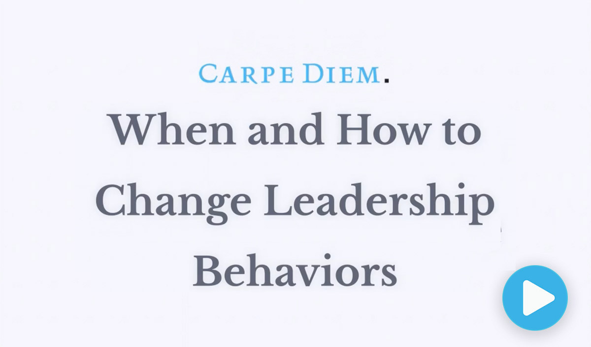 When and How to Change Leadership Behaviors